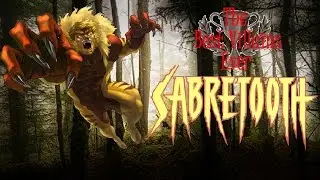 The Best Villains Ever: Sabretooth
