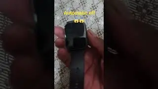 your smart watch automatic off to solve this problem 10 sec press long power button ✅✅✅