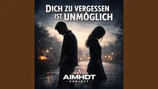 Dich zu vergessen ist unmöglich