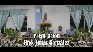 Predicaci&oacute;n: Hno. Jon&aacute;s Gonz&aacute;lez | 16/11/2024