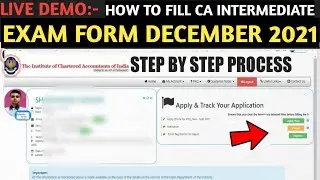 How To Fill CA Intermediate Exam Form December 2021 | Step By Step Guidance | CA INTER DECEMBER 2021