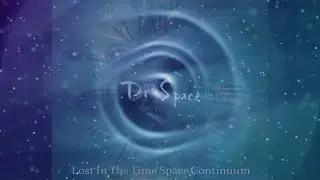 Dr Space - Lost in the Space Time Continuum