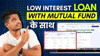How to Take Loan Against Mutual Funds? Interest Rate & Hidden Charges