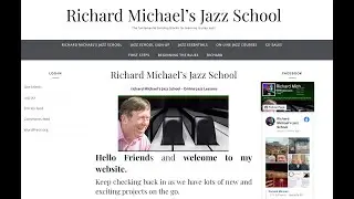 Review: The Richard Michael Jazz School-Outstanding Online Course For Pianists New To Jazz Piano