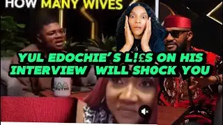 YUL EDOCHIE’S L!£S ON HIS INTERVIEW  WILL SH0CK YOU 