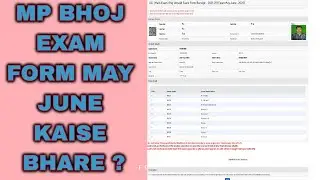 How To Fill Exam Form Of MP Bhoj University May June 2022 Full Video