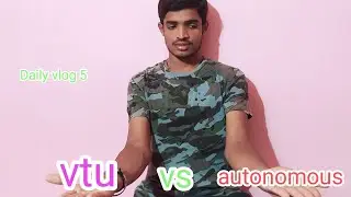 vtu vs Autonomous engineering college |which one is better?| Daily vlog 5|@shashank_traveller3578