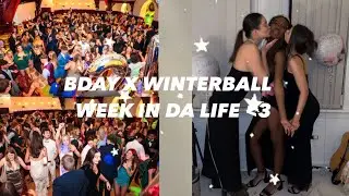 Bday x winter ball x normal uni week!