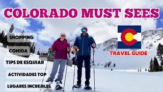 Colorado: Mejores lugares , comida, shopping, tips and tricks, ski, snowshoe y mas. Parte 1.