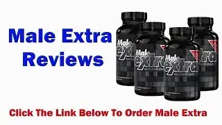 Reviews on male extra - Male Extra Results Pictures And Reviews [2019]