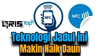 Teknologi Jadul Yang Naik Daun Lagi Karna QRIS TAP | Teknologi NFC 