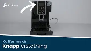 Hvordan bytter jeg knapp p&aring; kaffemaskinen min? - FixPart