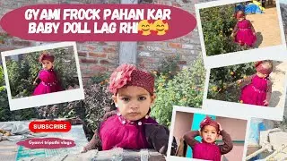 Gyami ne aaj frock pahna || Baby doll lag rahi || Gyanvi Tripathi vlogs #shortvideos #shortfeed 