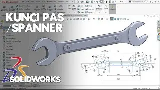Cara Menggambar Kunci Pas / Spanner / Wrench Menggunakan SolidWorks