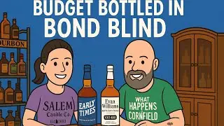 Who makes the better budget bottled in bond bourbon? Early Times or Evan Williams? Budget BiB Blind