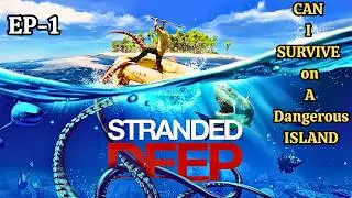 CAN I SURVIVE on A Dangerous ISLAND | Stranded Deep Gameplay In Hindi Part-1.