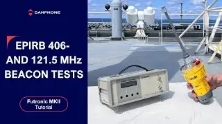 406- & 121.5 MHz EPIRB Test | GMDSS Beacon Test with Futronic