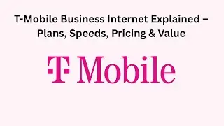 T-Mobile Business Internet Explained &ndash; Plans, Speeds, Pricing & Value