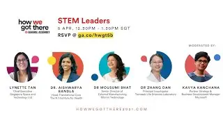How We Got There: STEM Leaders | General Assembly 2021