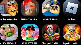 Bob the Dentist,SIREN COP'S PRISON,BARRY'S PRISON RUN,Roblox,ALIEN PRISON RUN,SAJA BOYS PRISON...[ơ