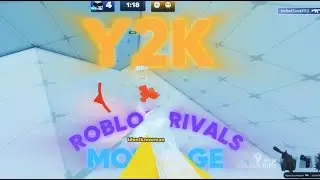 Roblox Rivals Montage | Synced | Y2K
