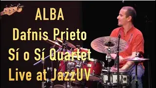 Dafnis Prieto Sí o Sí Quartet 'Alba' LIVE at Festival Internacional JazzUV, Xalapa, Mexico
