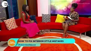 On Switch TV's Full Circle with Joyce: Talking Interior Styling Mistakes