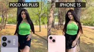 Сравнение тестов камер Poco M6 Plus и iPhone 15