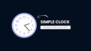 Clock Animation HTML And CSS | CSS Animation Clock