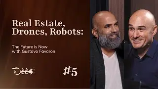 Dees Talk #5 | Real Estate, Drones, Robots: The Future is Now with Gustavo Favaron