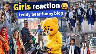 Girls reaction 😆 teddy bear funny 🤣 vlog viral #schoolgirls #reaction #teddyblog 