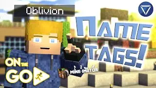 How to Add Name Tags in Mine Imator! ~ On The Go!