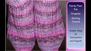Simple Skyp st in both Continental and English -- knitting tutorial