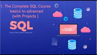 The Complete SQL Course || Basics to Advanced (With Projects)