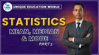 Statistics Part&ndash;3 | Mean, Median & Mode Explained | Class 10 Maths