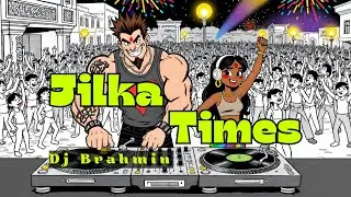 Jilka Times - Dj Brahmin & Dj Sivagni (karma Kickzz) ft.Sir Dwipen Baruah
