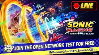 Sonic Racing: CrossWorlds - LIVESTREAM (Network Test)