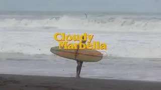 Cloudy Marbella | Big Waves with JD | Cheboards Costa Rica