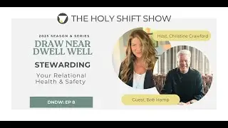 DNDW 8 - STEWARDING Your Relational Health and Safety