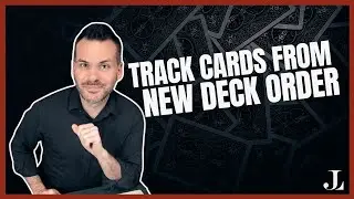 Cheating at Cards: How to TRACK Cards from a NEW DECK ORDER