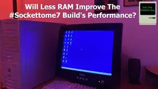 Will Less RAM Improve the #Scokettome7 Build's Performance