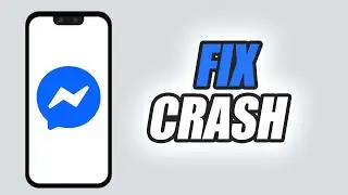 How To Fix Messenger App Crash Problem | Easy & Quick