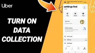 How To Turn On Data Collection On Uber App