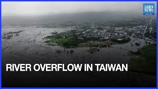 Drone Video Shows Massive Overflowing River in Taiwan After Typhoon Ragasa Rains | Dawn News English