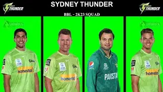 SYDNEY THUNDER SQUAD ll BBL - 2K23 ll Watch Full Hd Video ll Like , Share & Subscribe ll #bbl2023