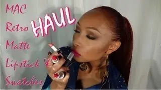 MAC Retro Matte Lipstick & Swatches HAUL