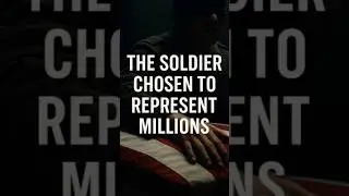 The Unknown Soldier Chosen to Represent Millions