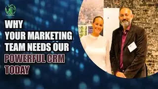 Why Your Marketing Team Needs Our Powerful CRM Today