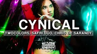 twocolors x Safri Duo x Chris De Sarandy - Cynical (Lyrics)