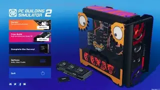 PC BUILDING SIMULATOR 2!! Open Beta Demo - First 30ish No Commentary Gameplay!